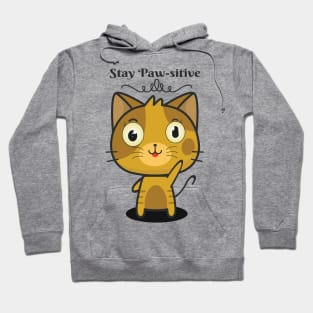 Stay Paw-sitive Hoodie